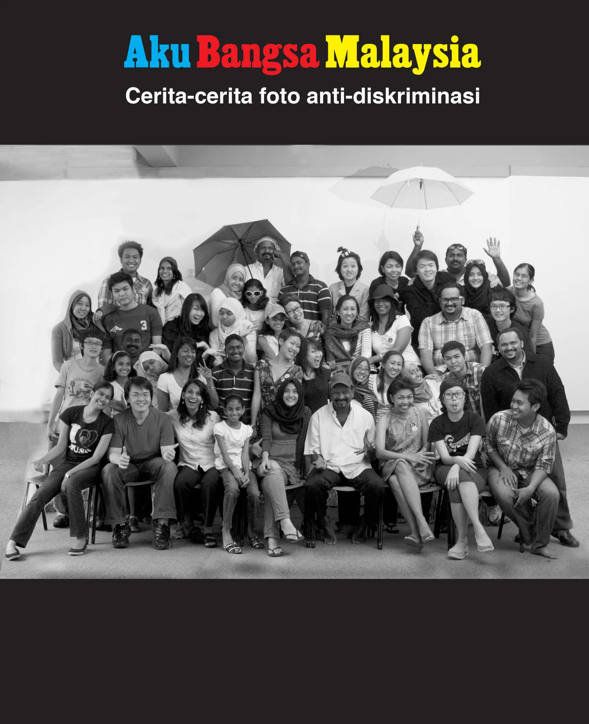 COVER Aku Bangsa Malaysia Cerita cerita Foto Anti Diskriminasi 1