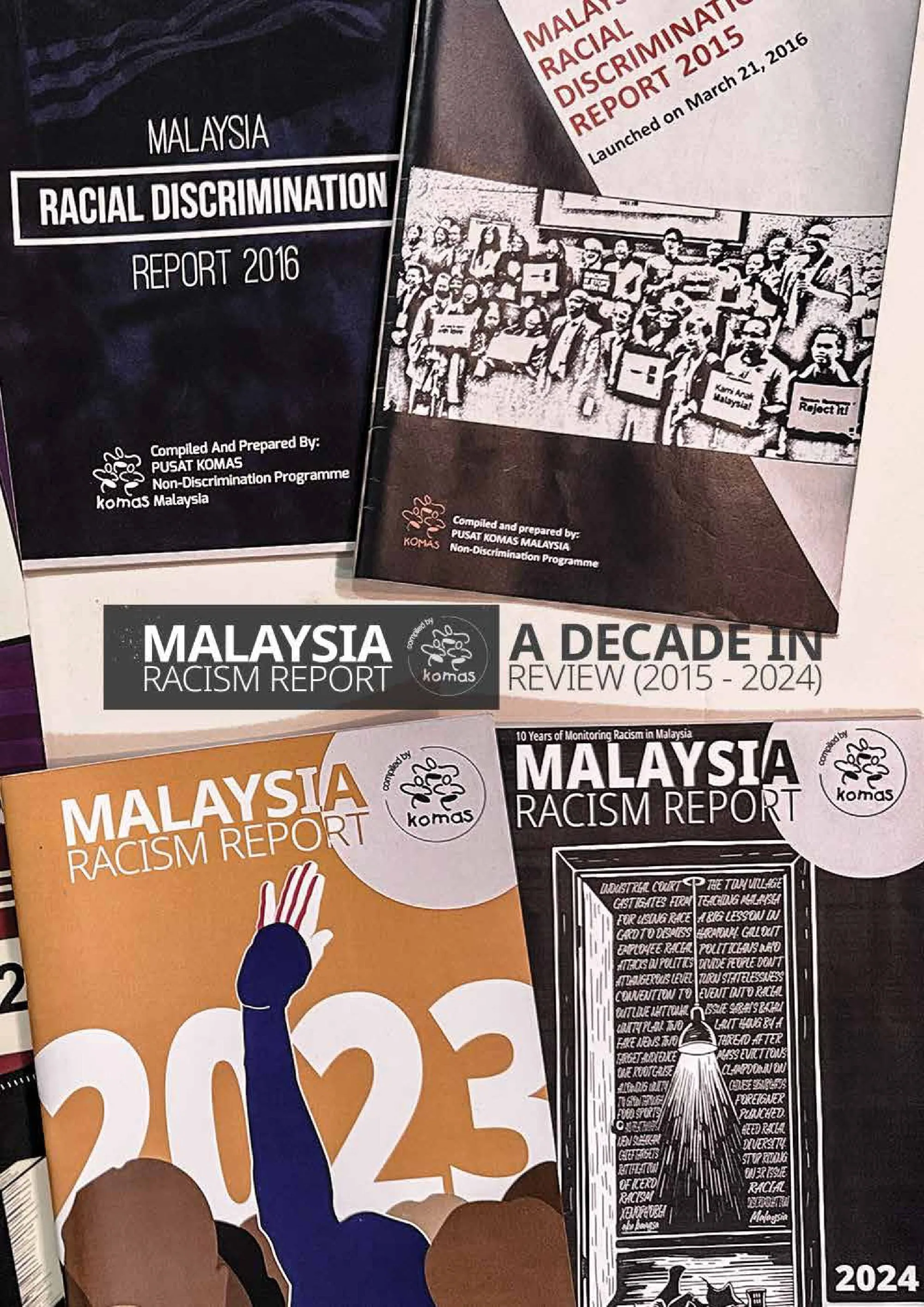 Malaysia Racism Report A Decade In Review 2015 2024