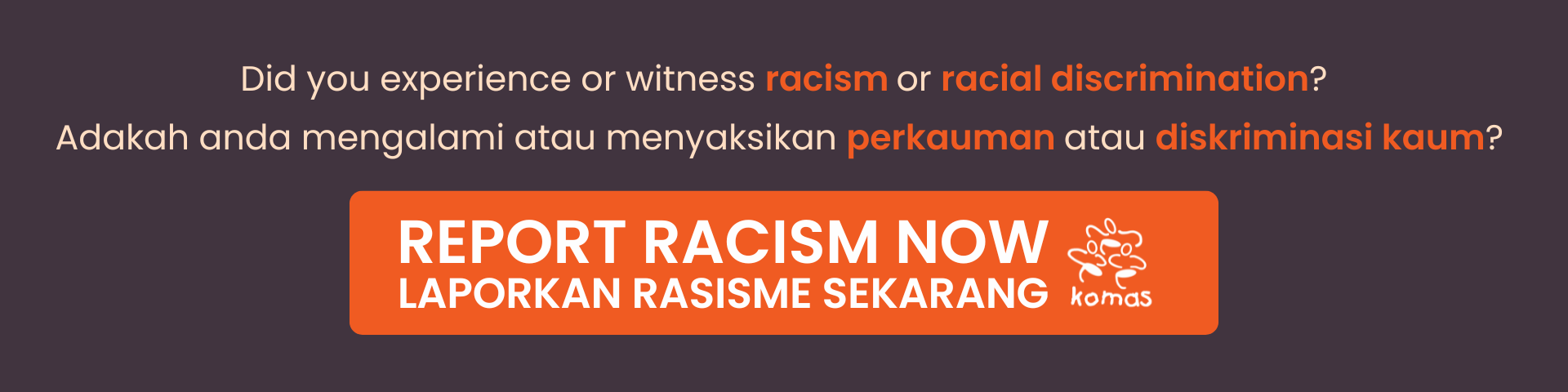 Website Banner Report Racism Laporkan Rasisme 1